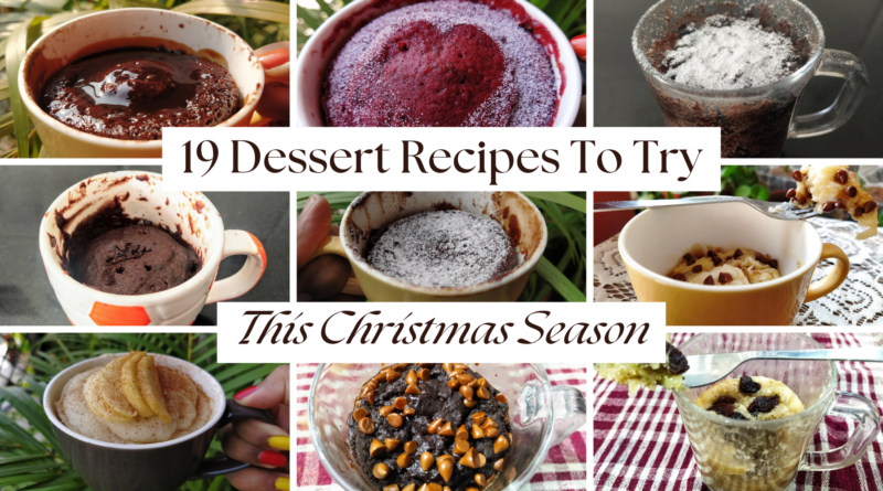Best 19 Dessert Recipes To Try This Christmas Season